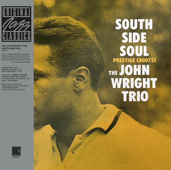 The John Wright Trio - South Side Soul | Prestige (CR00721) The John Wright Trio - South Side Soul | Prestige (CR00721)