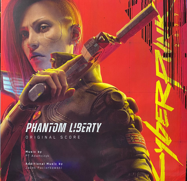 P.T. Adamczyk , Jacek Paciorkowski - Cyberpunk 2077: Phantom Liberty (Original Score) | Sony Music Entertainment (19658848191) P.T. Adamczyk , Jacek Paciorkowski - Cyberpunk 2077: Phantom Liberty (Original Score) | Sony Music Entertainment (19658848191)