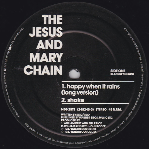 The Jesus And Mary Chain - Happy When It Rains E.P. | Blanco Y Negro (NEG 25TE) - 3 The Jesus And Mary Chain - Happy When It Rains E.P. | Blanco Y Negro (NEG 25TE) - 3