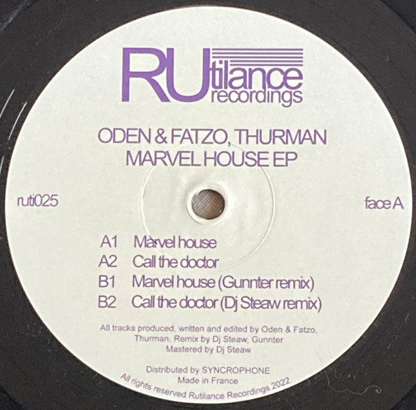 Oden & Fatzo , Thurman - Marvel House EP | Rutilance Recordings (ruti025)