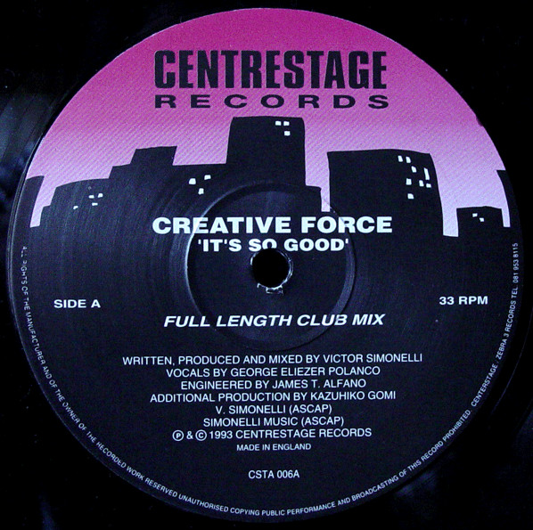 Victor Simonelli Presents Creative Force - It's So Good | Centrestage Records (CSTA 006)