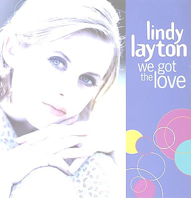 Lindy Layton - We Got The Love  | PWL International (4509-91025-0) - main