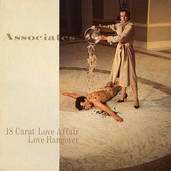 The Associates - 18 Carat Love Affair / Love Hangover | Associates (ASC3T) - main The Associates - 18 Carat Love Affair / Love Hangover | Associates (ASC3T) - main