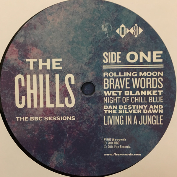 The Chills - The BBC Sessions | Fire Records (FIRELP385) - 3