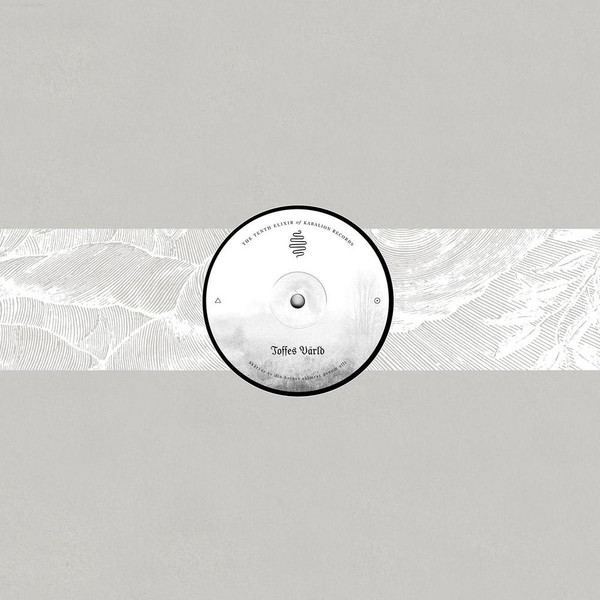 Toffes Värld - Skärvor Av Din Helhet Skimrar Genom Allt | Kabalion (ELIXIR10) - main