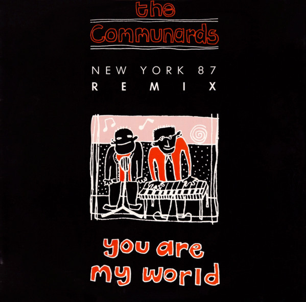 The Communards - You Are My World (New York 87 Remix) | London Records (LONXR 123)