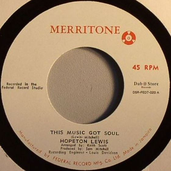 Hopeton Lewis - This Music Got Soul / Rocksteady | Merritone (DSR-FED7-020)