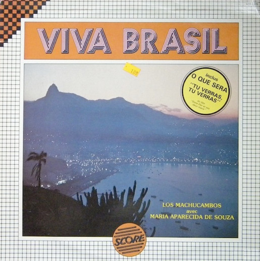 Los Machucambos Avec Maria Aparecida - Viva Brasil | Score (SCO 8970)