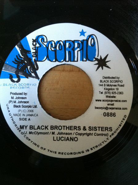 Luciano / Black Lion - My Black Brothers & Sisters / Princess Nuh Gone | Black Scorpio (0886)