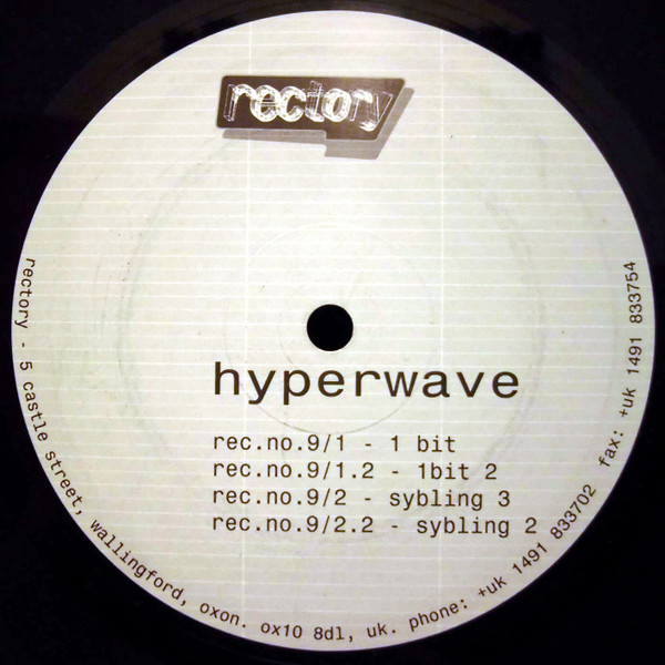 Hyperwave - 1 Bit & Sybling | Rectory (rec.no. 009)