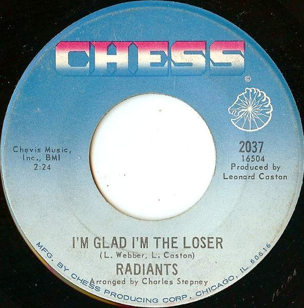 The Radiants - Hold On / I'm Glad I'm The Loser | Chess (2037) - 2
