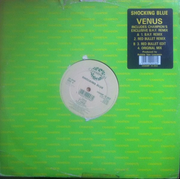 Shocking Blue - Venus | Champion (CHAMP 12-253)