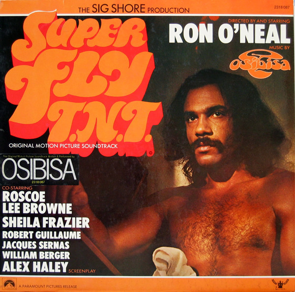 Osibisa - Super Fly T.N.T. (Original Motion Picture Soundtrack) | Buddah Records (2318 087) Osibisa - Super Fly T.N.T. (Original Motion Picture Soundtrack) | Buddah Records (2318 087)