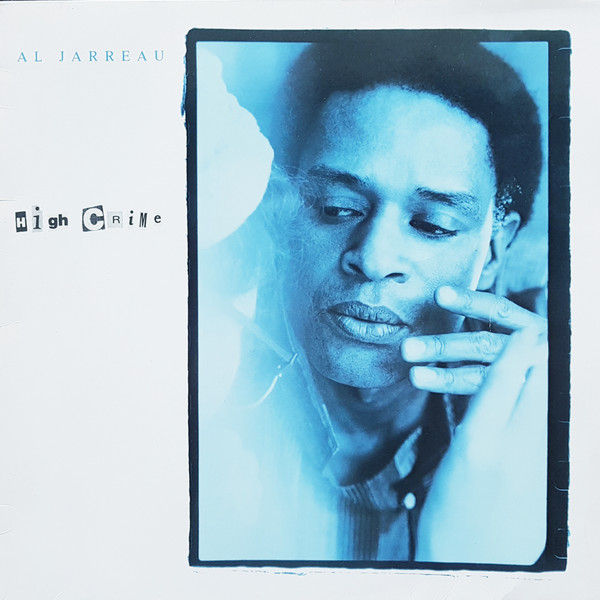 Al Jarreau - High Crime | WEA (250 807-1) Al Jarreau - High Crime | WEA (250 807-1)