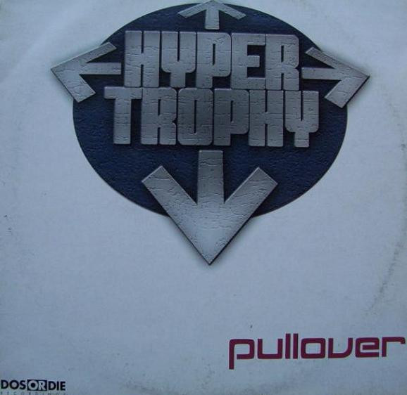 Hypertrophy - Pullover | Dos Or Die Recordings (DOS 105) - main