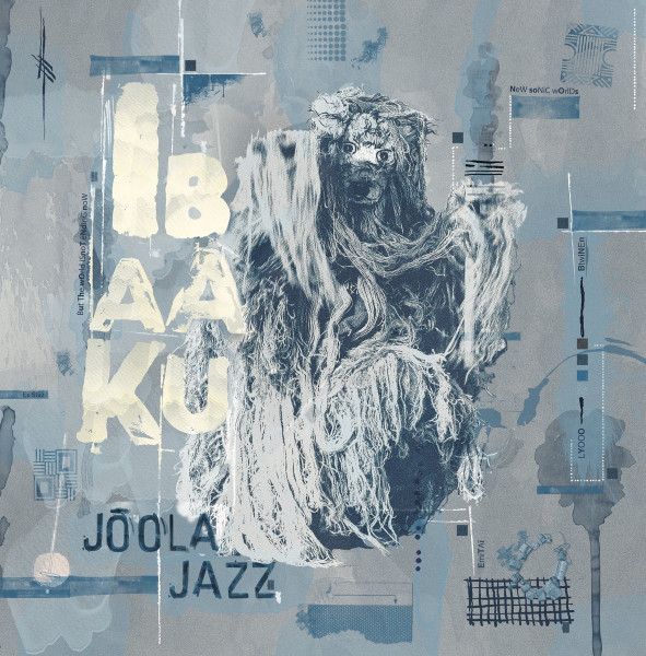 Ibaaku - Joola Jazz | Blanc Manioc (BM033) Ibaaku - Joola Jazz | Blanc Manioc (BM033)