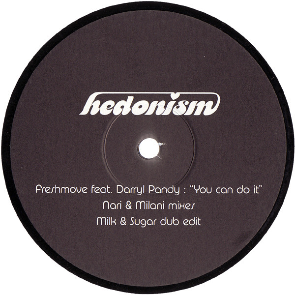 Freshmove Feat. Darryl Pandy - You Can Do It (Nari & Milani Mixes) | Hedonism (none) - 2