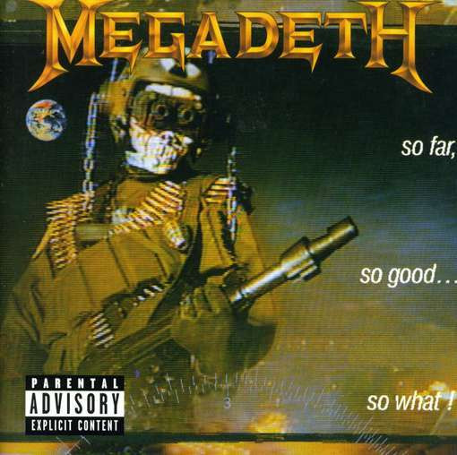 Megadeth - So Far, So Good... So What! | Capitol Records (724359862620) Megadeth - So Far, So Good... So What! | Capitol Records (724359862620)
