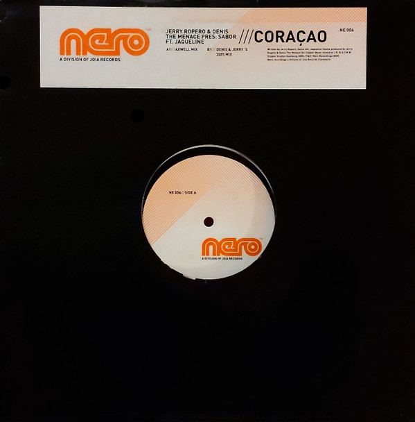 Jerry Ropero & Denis The Menace Pres. Sabor Ft. Jaqueline - Coração | Nero Recordings (NE 006) - main