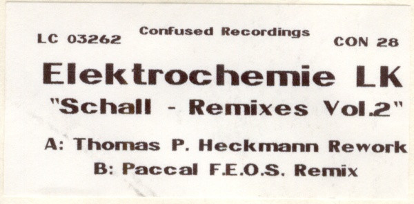 Elektrochemie LK - Schall - Remixes Vol.2 | Confused Recordings (CON 28)