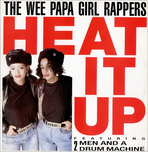 Wee Papa Girl Rappers Featuring Two Men And A Drum Machine - Heat It Up | Jive (JIVE T 174)