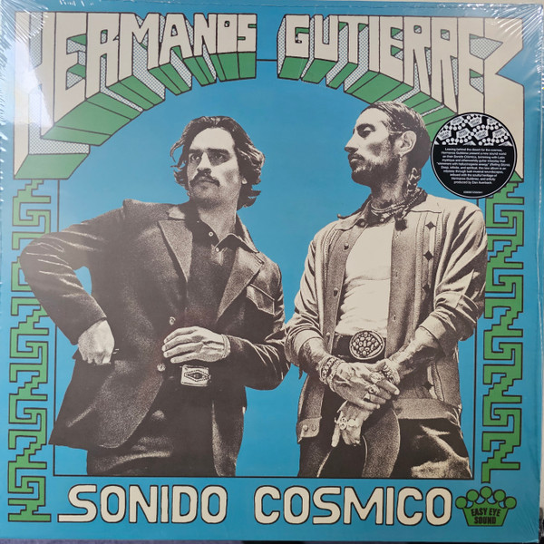 Hermanos Gutiérrez - Sonido Cósmico | Easy Eye Sound (EES-036) Hermanos Gutiérrez - Sonido Cósmico | Easy Eye Sound (EES-036)