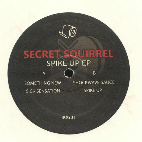 Secret Squirrel - Spike Up EP | Bogwoppa Records (BOG 31)