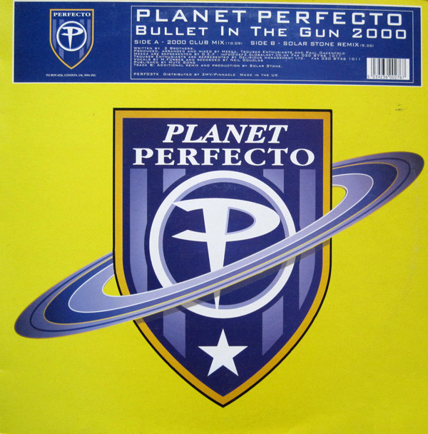 Planet Perfecto - Bullet In The Gun 2000 | Perfecto (PERF03TX)