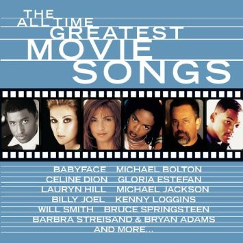 Various - THE ALL TIME GREATEST MOVIE SONGS | Sony Music Soundtrax (EK 69879)