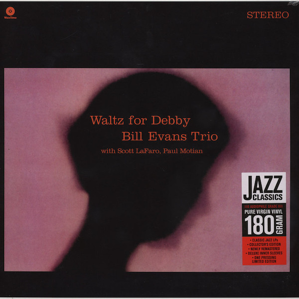 The Bill Evans Trio - Waltz For Debby | WaxTime (771728)
