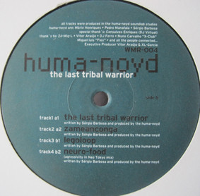Huma-Noyd - The Last Tribal Warrior | World Music Records (WMR-004)