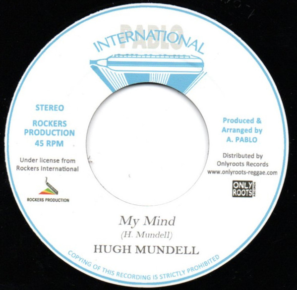 Hugh Mundell , Rockers All Stars - My Mind / My Mind Version | Onlyroots Records (OR145)