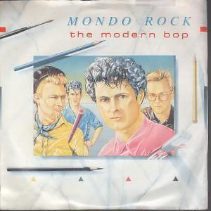 Mondo Rock - The Modern Bop (New York Remix) | Polydor (POSPX 748)