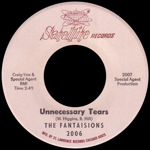 The Fantasions - That's Where The Action Is / Unnecessary Tears | Satellite Records (2006) - 2 The Fantasions - That's Where The Action Is / Unnecessary Tears | Satellite Records (2006) - 2