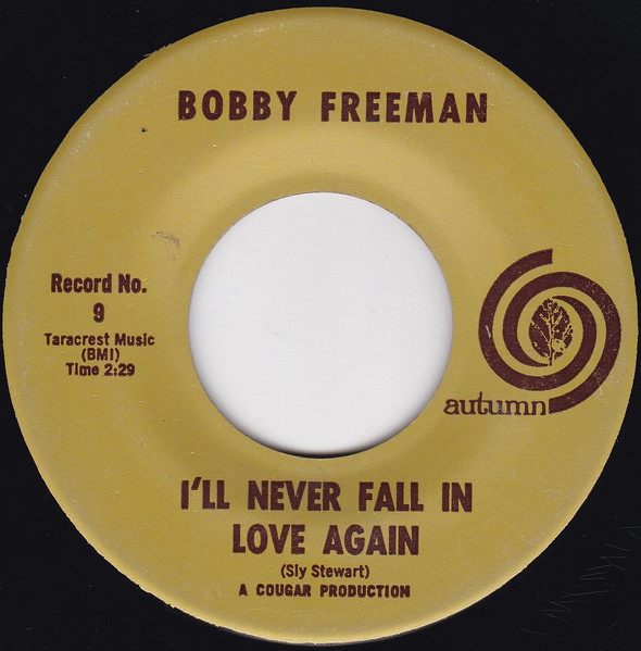 Bobby Freeman - The Duck / I'll Never Fall In Love Again | Autumn Records (Record No 9) - main Bobby Freeman - The Duck / I'll Never Fall In Love Again | Autumn Records (Record No 9) - main