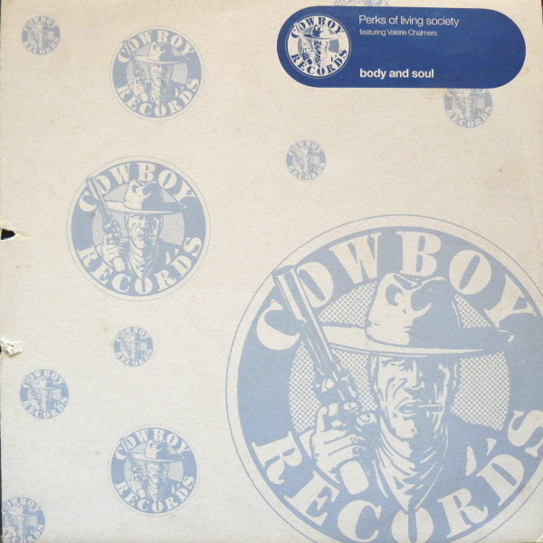 Perks Of Living Society - Body And Soul | Cowboy Records (RODEO 94412) Perks Of Living Society - Body And Soul | Cowboy Records (RODEO 94412)