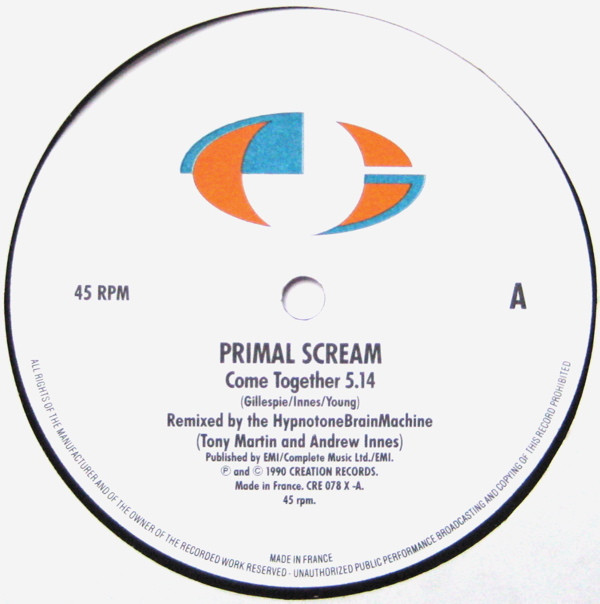 Primal Scream - Come Together | Creation Records (CRE 078 X) - 3