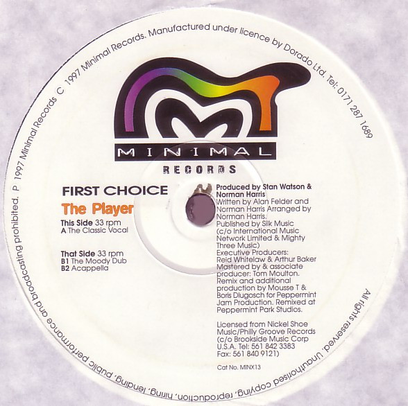 First Choice - The Player (The Mousse T / Boris Dlugosch Mixes) | Minimal Records (MINX 13) - 2