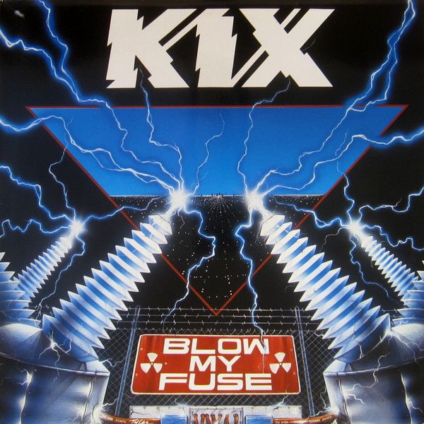 Kix - Blow My Fuse | Atlantic (781 877-1) Kix - Blow My Fuse | Atlantic (781 877-1)