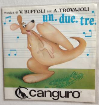 Vittorio Buffoli , Armando Trovaioli - Un Due Tre / Cangurino Cipollino | Il Canguro Edizioni Musicali (CANG 84)