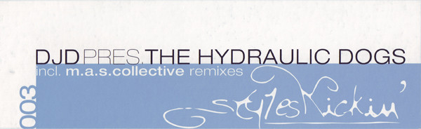 DJD Pres. The Hydraulic Dogs - Shake It For Me | Styles Kickin' (styles 003)