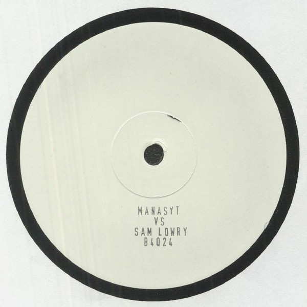 MANASYt  &  Sam Lowry - MANASYt vs Sam Lowry | Bunker Records (B4024)