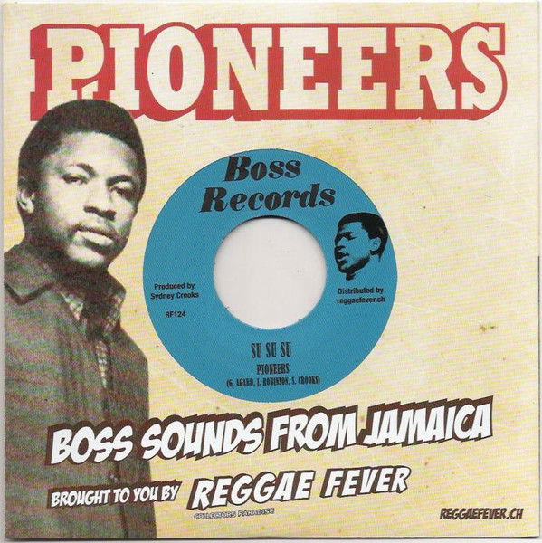 The Pioneers - Su Su Su / Slip Away | Boss Records (RF124) - 3