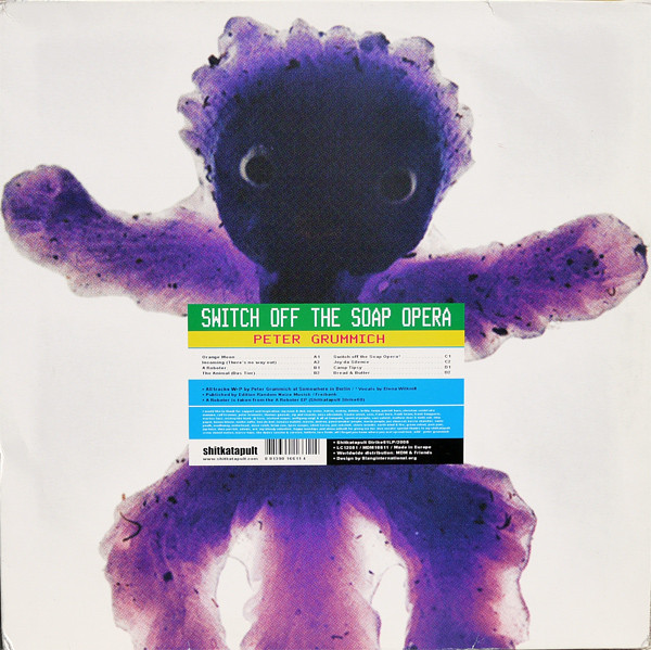 Peter Grummich - Switch Off The Soap Opera | Shitkatapult (Strike61LP)