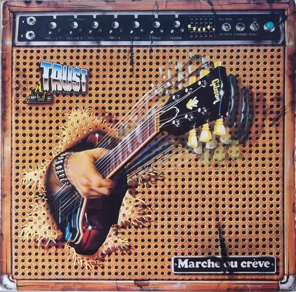 Trust - Marche Ou Crève | CBS (PFC 90665) - main
