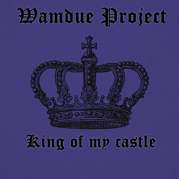 Wamdue Project - King Of My Castle | Rewind House Records (RHR01)