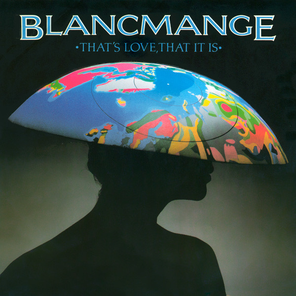 Blancmange - That's Love, That It Is | London Records (BLANX 6)