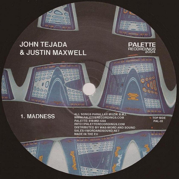 John Tejada & Justin Maxwell - Madness | Palette Recordings (PAL-33)