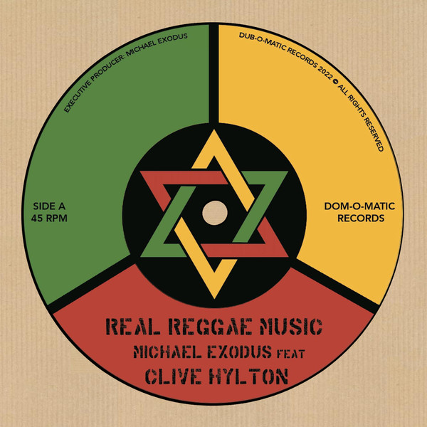 Michael Exodus Feat. Clive Hylton aka  Colour Red - Real Reggae Music | Dub O Matic Records (DOM-RV05)