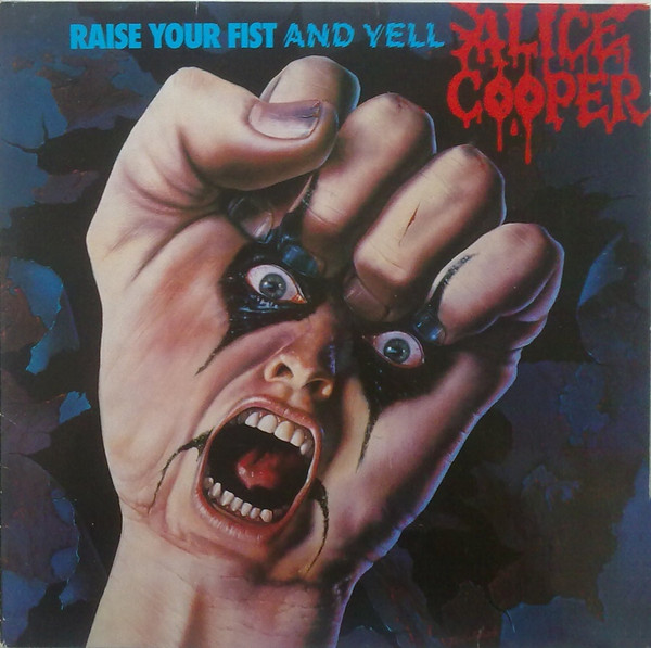 Alice Cooper - Raise Your Fist And Yell | MCA Records (255 074-1)